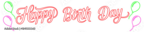 Vibrant Neon Happy Birthday Typography	