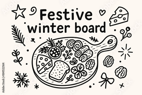 Festive Winter Charcuterie. Festive winter board. Hand-drawn doodle illustration of Festive winter board.