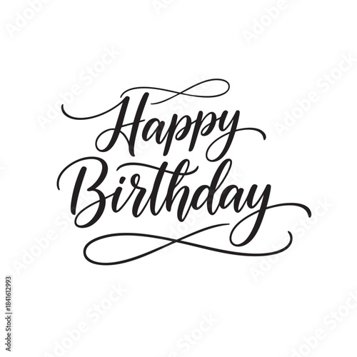 Elegant handlettered Happy Birthday calligraphy script text for festive greeting cards and celebration banners design