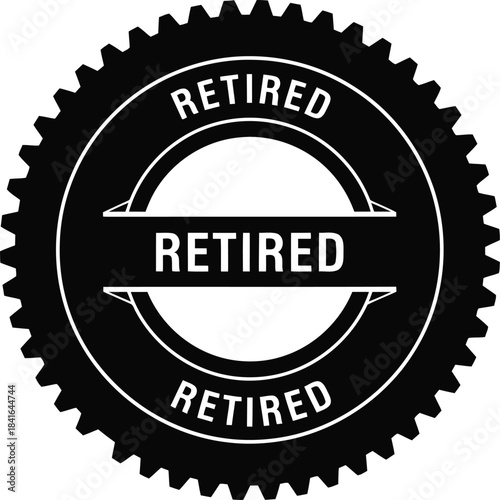 Retired word stamp, black vector emblem, completion, finished, out of service, discontinuation icon