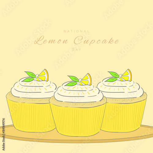 Lemon cupcakes on a plate vector illustration design. Sweet and refreshing cupcakes hand-drawn with a slice of lemon and leaves as a garnish. Perfect for the National Lemon Cupcake Day poster design.