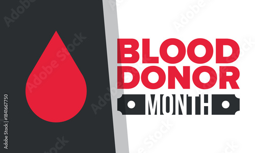 National Blood Donor Month. Awareness and prevention. Celebrate annual in January. Medical healthcare concept. Human support and protection. Poster, banner and background. Vector illustration
