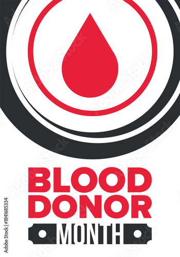 National Blood Donor Month. Awareness and prevention. Celebrate annual in January. Medical healthcare concept. Human support and protection. Poster, banner and background. Vector illustration
