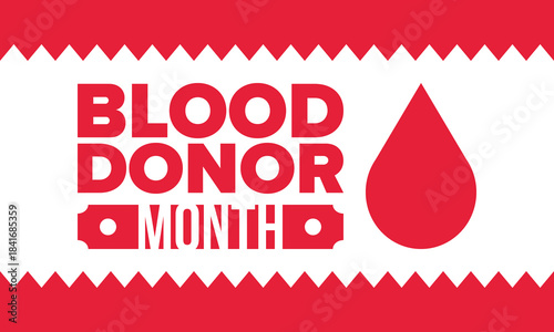 National Blood Donor Month. Awareness and prevention. Celebrate annual in January. Medical healthcare concept. Human support and protection. Poster, banner and background. Vector illustration
