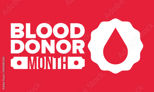 National Blood Donor Month. Awareness and prevention. Celebrate annual in January. Medical healthcare concept. Human support and protection. Poster, banner and background. Vector illustration