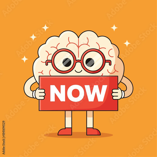 A friendly retro cartoon illustration of a brain character wearing glasses and holding a red "NOW" sign on a bright orange background