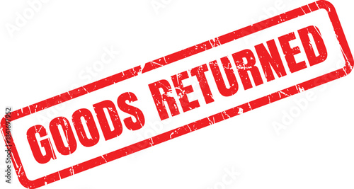 GOODS RETURNED