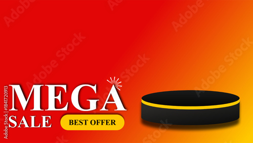 Vibrant Mega Sale Promotion Banner with Product Display Podium and Best Offer Tag