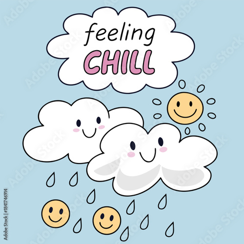 Cute cartoon clouds and smiley faces expressing feeling chill on a light blue background with raindrops