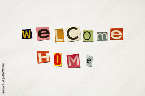 Welcome home message made from cutout letters