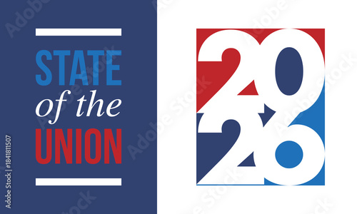State of the Union Address in United States. Annual deliver from the President of the US address to Congress. Speech President. Patriotic american elements. Poster, card, banner, background. Vector