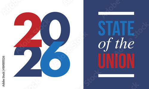State of the Union Address in United States. Annual deliver from the President of the US address to Congress. Speech President. Patriotic american elements. Poster, card, banner, background. Vector