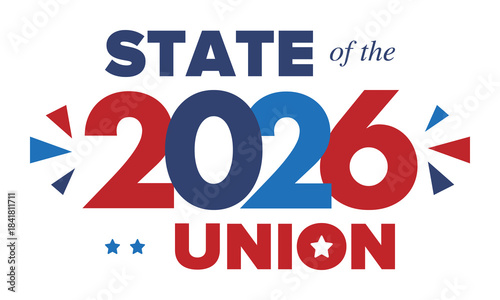 State of the Union Address in United States. Annual deliver from the President of the US address to Congress. Speech President. Patriotic american elements. Poster, card, banner, background. Vector