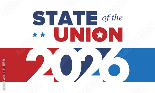 State of the Union Address in United States. Annual deliver from the President of the US address to Congress. Speech President. Patriotic american elements. Poster, card, banner, background. Vector