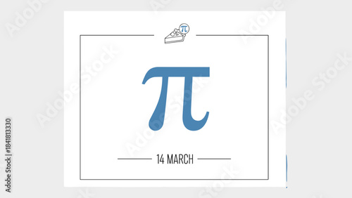 Pi Day calendar page featuring the π symbol and the date 14 March in a clean design on a white background