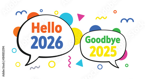 Colorful speech bubbles announce the transition from 2025 to 2026