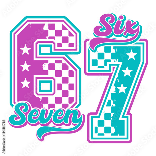 "Six Seven 67" Preppy Y2K Vector T-Shirt Design. Cute Sporty Number Illustration with Pink and Cyan Checkerboard Pattern.