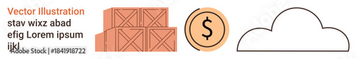 Business logistics, financial operations, cloud storage, digital economy, supply chain, e-commerce. Visible are crates, a dollar icon and a cloud. Logistics and financial operations concept