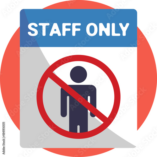 Indicates restricted access, allowing only staff members beyond this point.