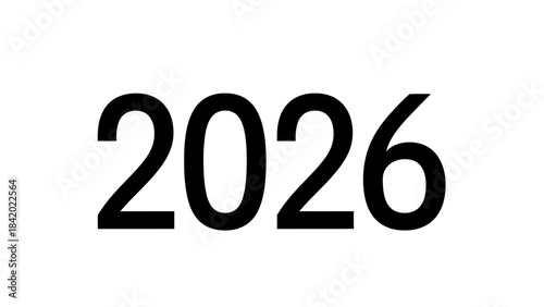 Bold black digits 2026 isolated on white background future concept