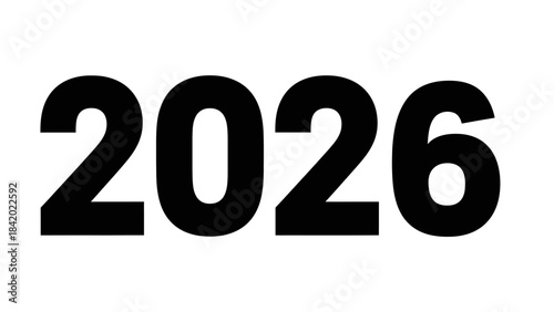 Bold black digits 2026 isolated on white background indicating future date