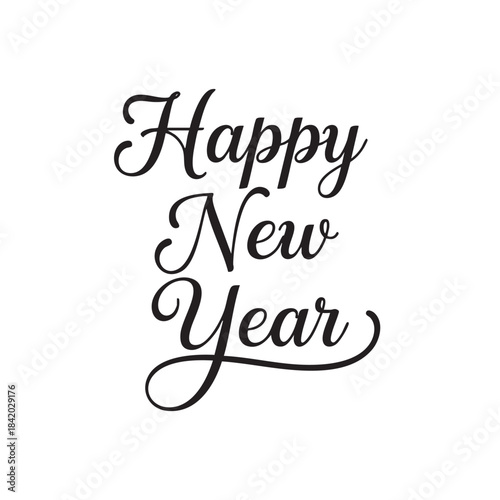 Black script text Happy New Year on white background calligraphy lettering