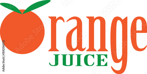 Fresh Squeezed Orange Juice Benefits. Healthy Drinks for Energy. Orange Juice Logo.