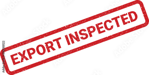 Rectangular stamp featuring the phrase EXPORT INSPECTED in a distressed grunge texture for official documentation