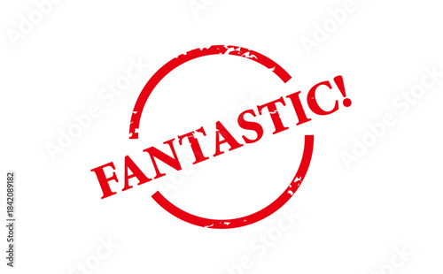 FANTASTIC! - Red Rubber Stamp with text FANTASTIC!

