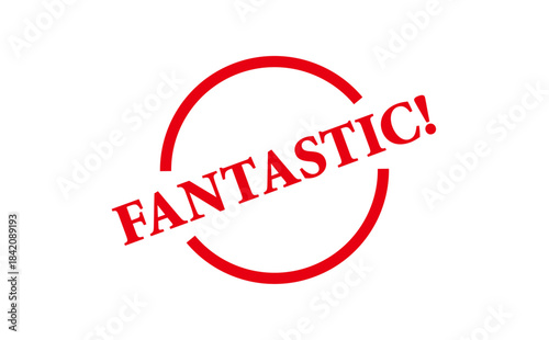 FANTASTIC! - Red Rubber Stamp with text FANTASTIC!
