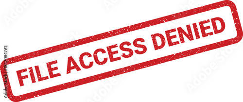 Red rectangular rubber stamp with FILE ACCESS DENIED text featuring an authentic distressed texture