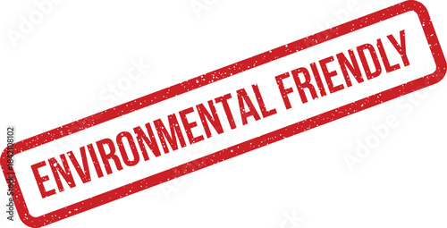 Textured red stamp displaying the phrase ENVIRONMENTAL FRIENDLY indicating eco conscious products or practices