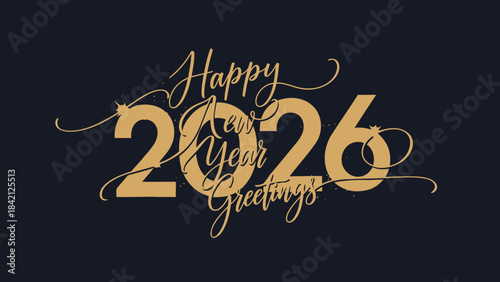 Happy 2026 year greetings in gold cursive font on