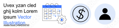 Business planning, financial organization, scheduling, user management, time management, productivity tools. Calendar and gear, dollar sign person icon. Planning and financial organization concepts