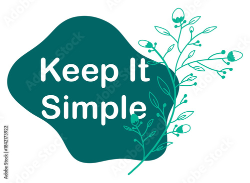 Keep It Simple Floral Element Turquoise Blob Text