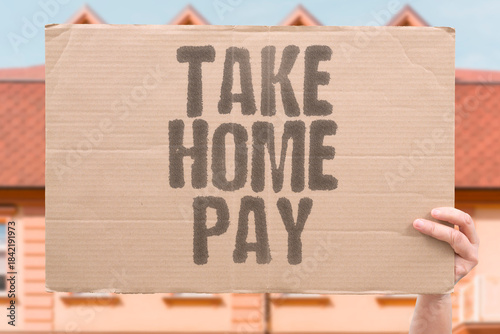 Foto "Take Home Pay" Net income after deductions