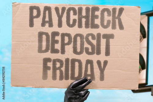Cuadro en lienzo "Paycheck Deposit Friday" Workers receive weekly earnings