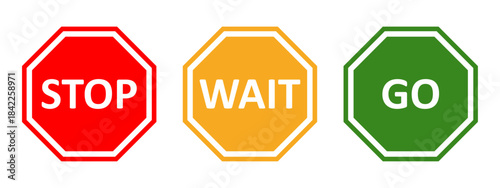 Stop Wait Go Traffic Signs Set – Red Yellow Green Octagon Road Safety Icons Vector
