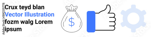 Finance, business, approval, settings, digital tools, optimization. A money bag with a dollar sign, a thumbs-up and a gear side by side. Finance and business concepts through symbols