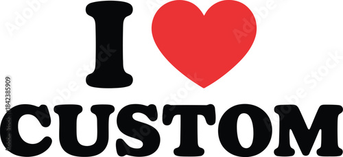 I love custom design concept