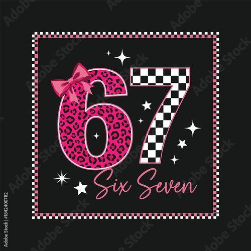 Pink leopard and checkerboard 67 Six Seven birthday design with bold animal print number 6, checkered pattern number 7, bow, stars and checkered border