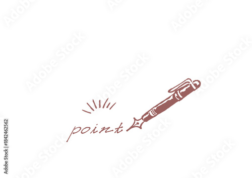 万年筆とラフに書かれた手書きの英語の文字 point