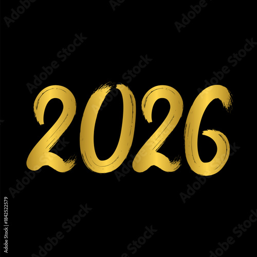 2026 Hand written numbers with brush. Calligraphy lettering for New Year. Holidays typography poster. Vector template for banner, sign, greeting card, invitation, etc.