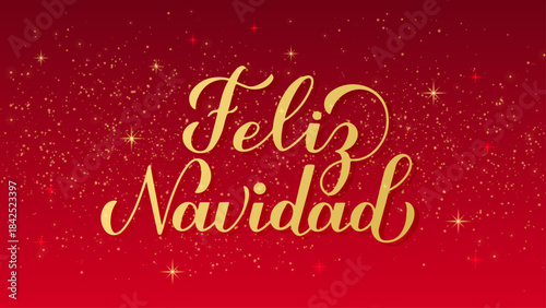 Feliz Navidad calligraphy hand lettering on shiny red background. Merry Christmas typography poster in Spanish. Vector template for greeting card, banner, flyer, etc.