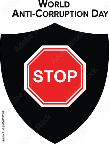 World anticorruption day graphic featuring a black shield protecting a red stop sign symbolizing integrity and ethical governance