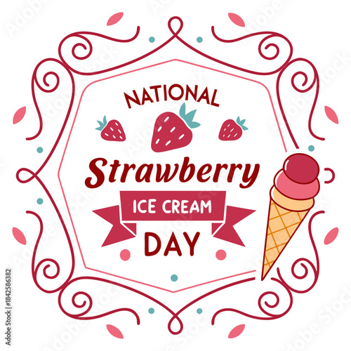 NATIONAL STRAWBERRY ICE CREAM DAY vector illustration 