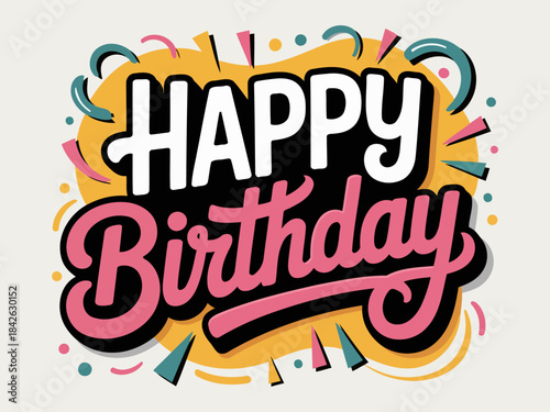 Colorful Happy Birthday Typography Design with Fun Festive Elements