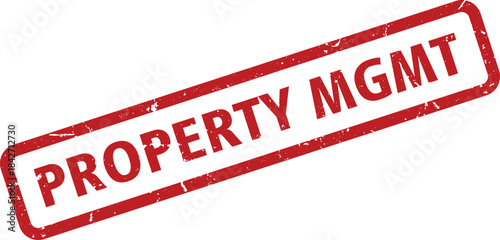 Red Distressed Property Management Stamp on White Background for Advertising and Marketing