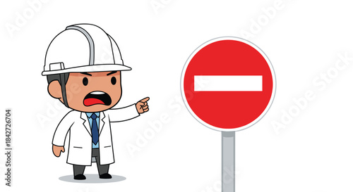 An angry cartoon scientist in a hard hat points to a 'Do Not Enter' sign, indicating a restricted or dangerous area.