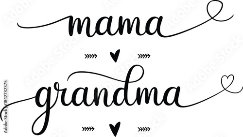 Mama Grandma Handwritten Typography with Swirls and Heart Accents